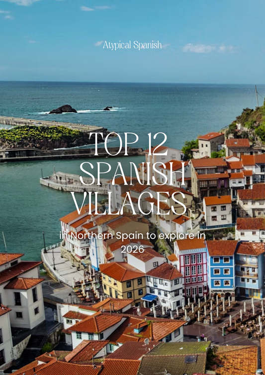 Top 12 Spanish Villages in Northern Spain